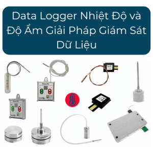 Data Logger Nhiệt Độ và Độ Ẩm Giải Pháp Giám Sát Dữ Liệu